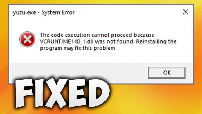 How You Can Fix Vcruntime140 1 Dll Error On Windows 10 Techolac
